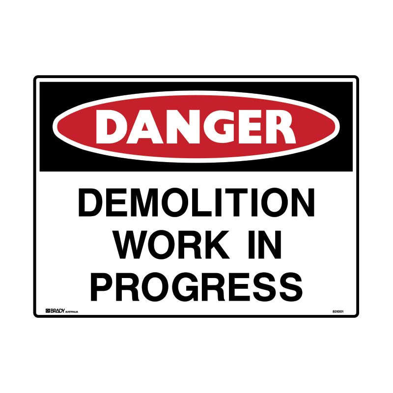 Danger Sign Demolition Work In Progress Metal H450mm X W600mm