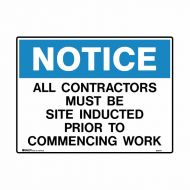 848718 Building & Construction Sign - Notice All Contractors Must Be Site Inducted Prior To Commencing Work 