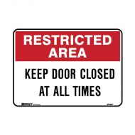 855667 Restricted Area Sign - Keep Door Closed At All Times 