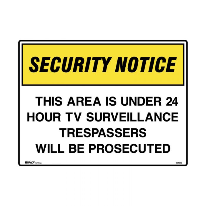 853096 Security Notice Sign - This Area Is Under 24 Hour TV Surveillance.. 