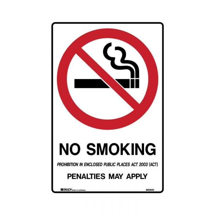 862924 Prohibition Sign - ACT - No Smoking Prohibition In Enclosed Public Places act 