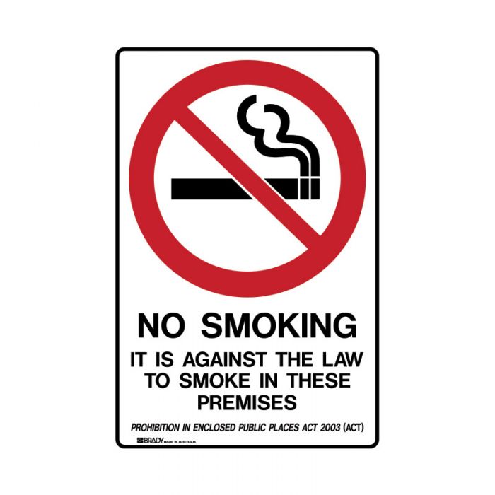 862925 Prohibition Sign - ACT - No Smoking It Is Against The Law To Smoke In This Premises Smoke-Free.. 